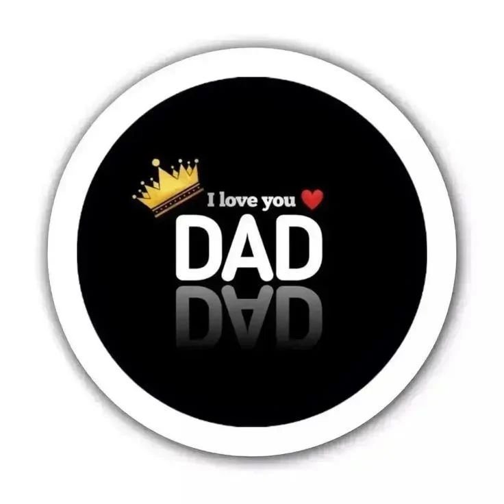 I Love Dad Whatsapp DP