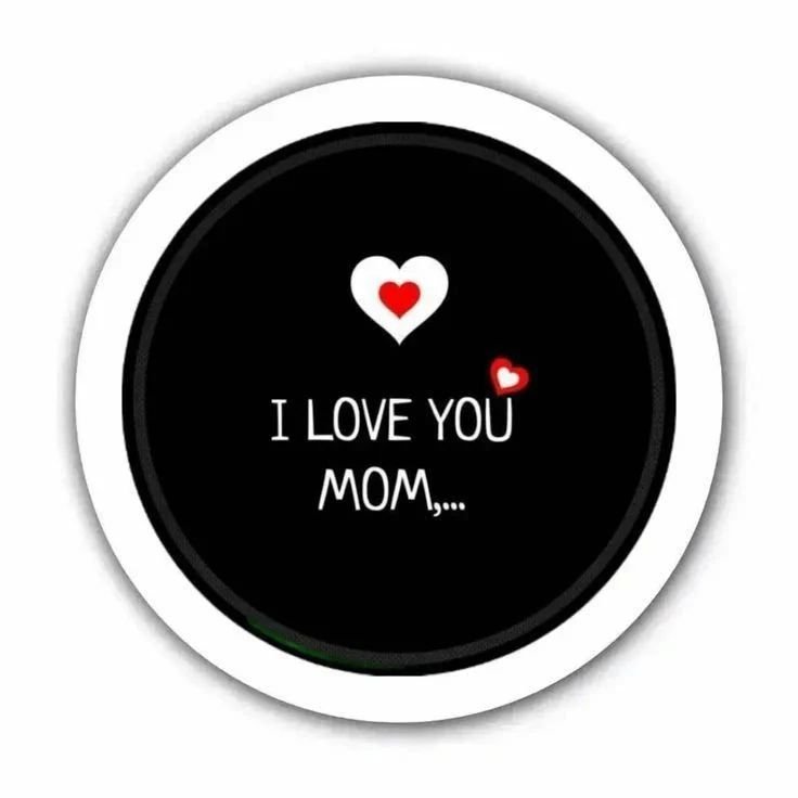 I Love You Mom Whatsapp DP