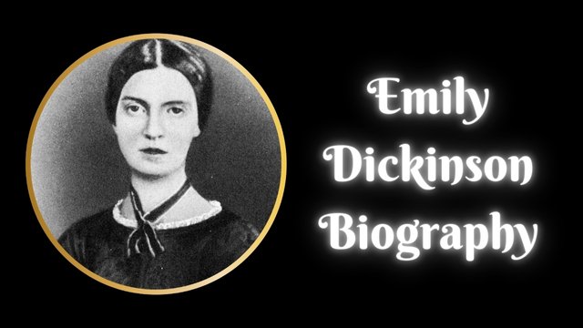 Emily Dickinson Biography