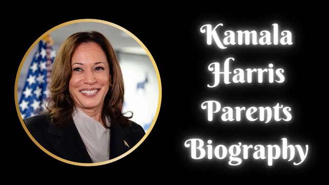 Kamala Harris Parents Biography