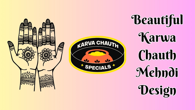 Beautiful Karwa Chauth Mehndi Design