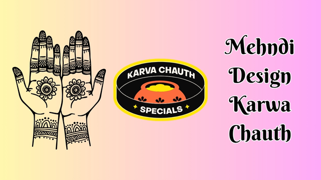 Mehndi Design Karwa Chauth